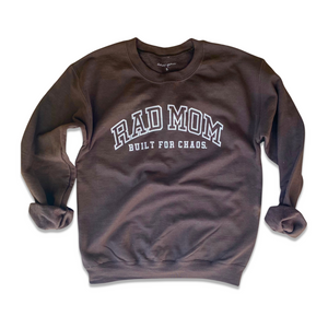 Rad Mom Crew Sweatshirt - Chocolate
